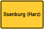 Place name sign Ilsenburg (Harz)