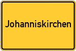 Place name sign Johanniskirchen