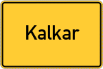 Place name sign Kalkar, Niederrhein
