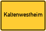 Place name sign Kaltenwestheim