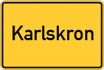 Place name sign Karlskron