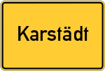Place name sign Karstädt, Prignitz