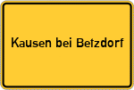 Place name sign Kausen bei Betzdorf