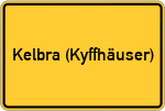 Place name sign Kelbra (Kyffhäuser)