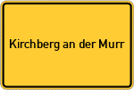 Place name sign Kirchberg an der Murr