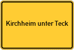 Place name sign Kirchheim unter Teck