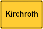 Place name sign Kirchroth