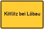Place name sign Kittlitz bei Löbau