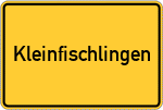 Place name sign Kleinfischlingen