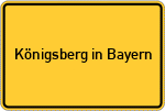 Place name sign Königsberg in Bayern
