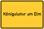 Place name sign Königslutter am Elm