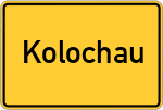 Place name sign Kolochau