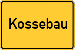 Place name sign Kossebau