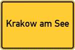 Place name sign Krakow am See