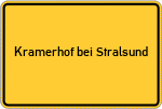 Place name sign Kramerhof bei Stralsund