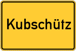 Place name sign Kubschütz