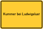 Place name sign Kummer bei Ludwigslust