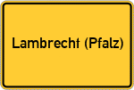 Place name sign Lambrecht (Pfalz)