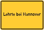 Place name sign Lehrte bei Hannover