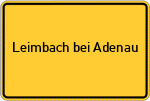 Place name sign Leimbach bei Adenau