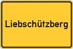 Place name sign Liebschützberg