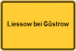Place name sign Liessow bei Güstrow