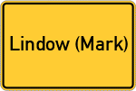 Place name sign Lindow (Mark)