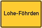 Place name sign Lohe-Föhrden