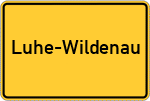 Place name sign Luhe-Wildenau