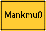 Place name sign Mankmuß