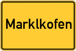 Place name sign Marklkofen