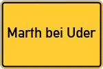 Place name sign Marth bei Uder