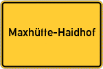 Place name sign Maxhütte-Haidhof