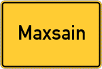 Place name sign Maxsain