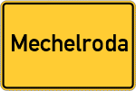 Place name sign Mechelroda