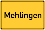 Place name sign Mehlingen