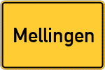 Place name sign Mellingen