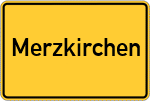 Place name sign Merzkirchen