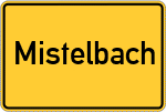 Place name sign Mistelbach, Oberfranken