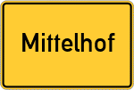 Place name sign Mittelhof, Sieg