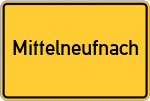 Place name sign Mittelneufnach