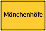 Place name sign Mönchenhöfe