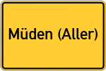Place name sign Müden (Aller)