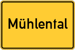 Place name sign Mühlental