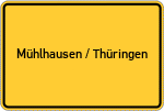 Place name sign Mühlhausen / Thüringen