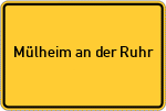 Place name sign Mülheim an der Ruhr