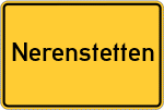 Place name sign Nerenstetten
