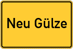 Place name sign Neu Gülze