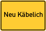 Place name sign Neu Käbelich
