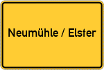 Place name sign Neumühle / Elster